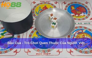 Bầu Cua – Game dân gian đổi thưởng hấp dẫn, dễ chơi dễ trúng
