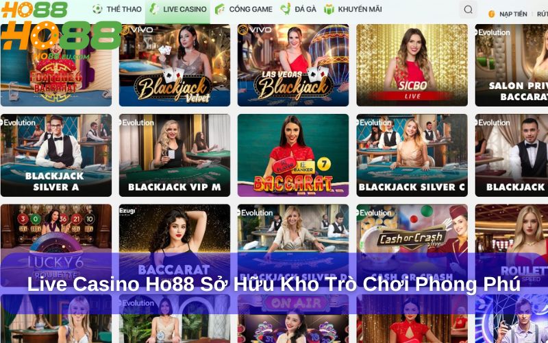 Live Casino Ho88 sở hữu kho trò chơi phong phú
