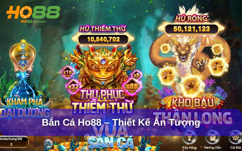 Bắn Cá Ho88 thiết kế hình ảnh bắt mắt, sống động