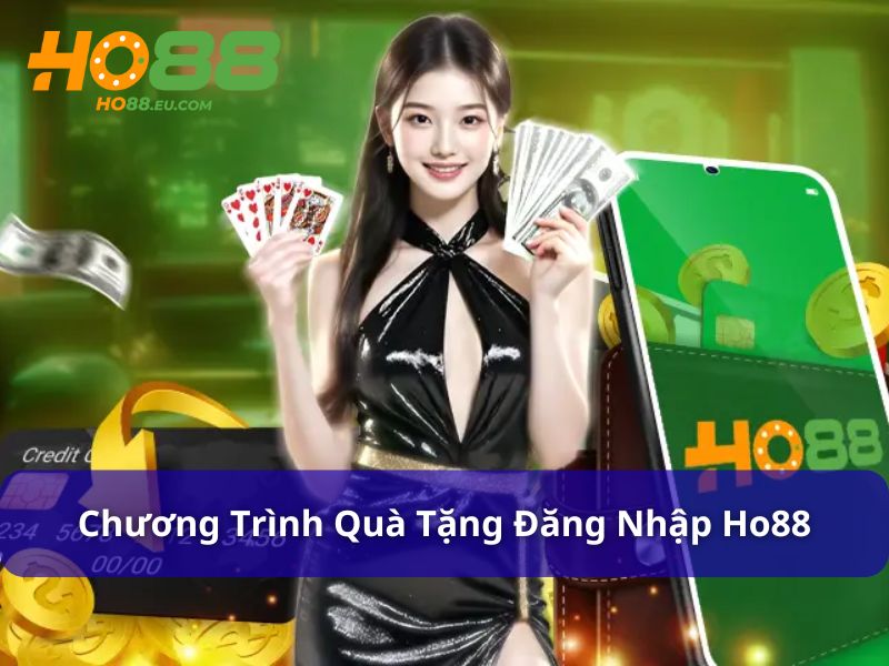 Chương trình quà tặng đăng nhập Ho88