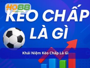 Giải Mã Kèo Chấp Là Gì? Cách Đọc Kèo Chuẩn Dễ Hiểu
