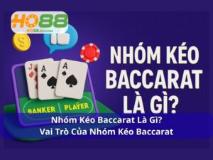 Nhóm Kéo Baccarat Là Gì? Vai Trò Của Nhóm Kéo Baccarat