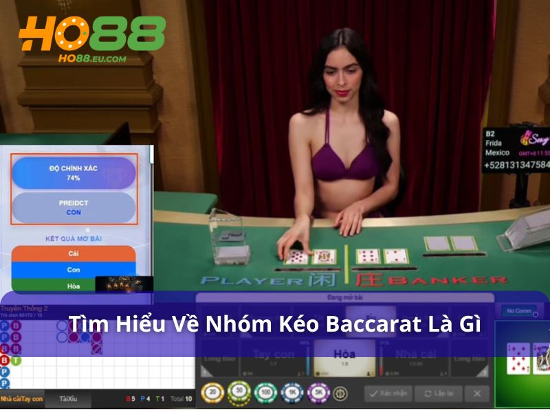 Giải đáp về nhóm kéo Baccarat là gì?